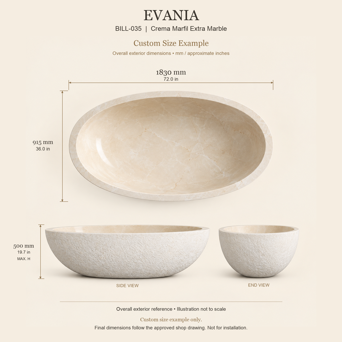 Evania BILL-035 Crema Marfil Extra Marble bathtub custom size example: 1830 × 915 × 500 mm (L × W × maximum overall H). Final dimensions follow the approved shop drawing; not for installation.