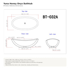 Yuna Honey Onyx bathtub dimensions in millimeters and inches with BT-032A shop drawing reference