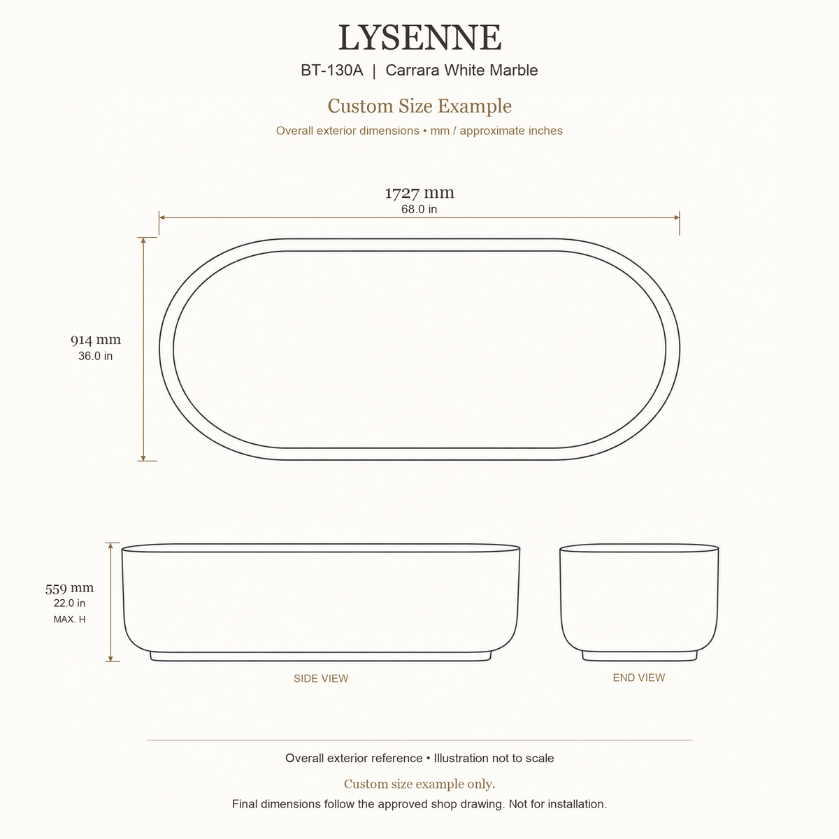 Lysenne BT-130A Carrara White Marble bathtub custom size example: 1727 × 914 × 559 mm (L × W × maximum overall H). Final dimensions follow the approved shop drawing; not for installation.