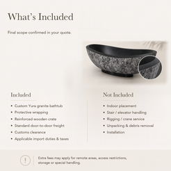 Yura Freestanding Boat-Shaped Neroco Granite Soaking Bathtub — What’s Included in the Reference Price.