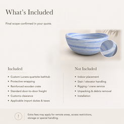 Lunara Round Freestanding Soaking Bathtub – Azura Blue Quartzite — What’s Included in the Reference Price.