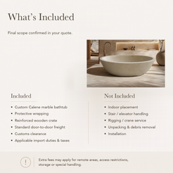 Calene Low Oval Freestanding Soaking Bathtub – Galala Cream Marble — What’s Included in the Reference Price.