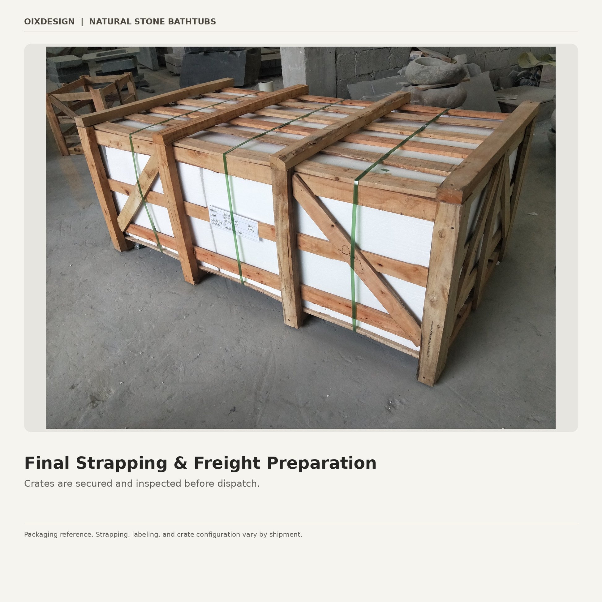 OIXDESIGN natural stone bathtub final strapping and freight preparation before dispatch