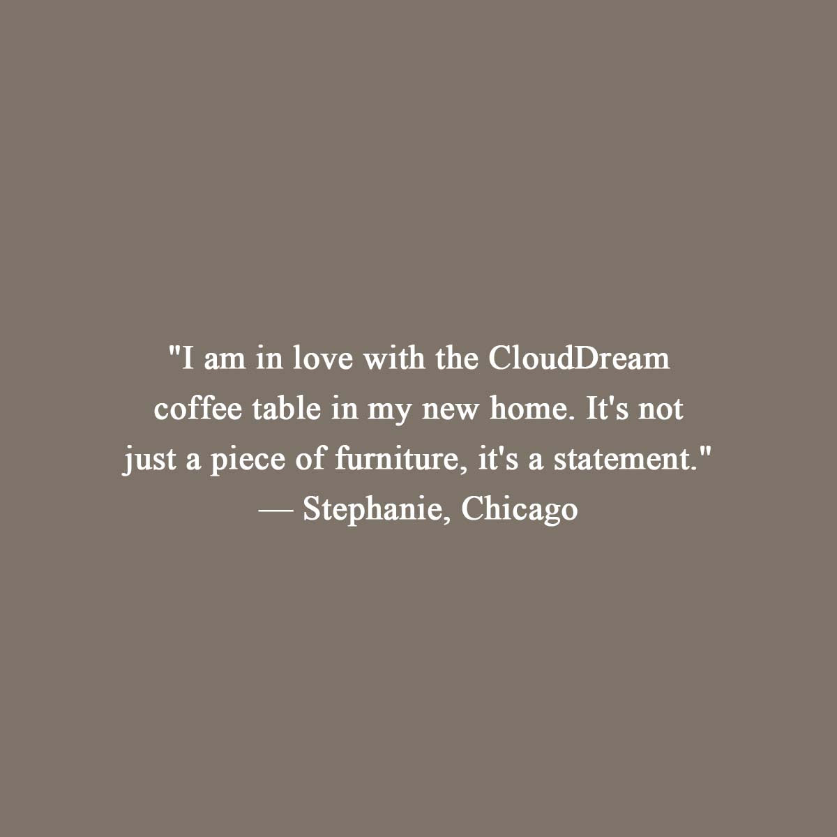 OIXDESIGN Customer Review, CloudDream Coffee Table, Italian Classico Travertine, Stephanie from Chiacago. jpg