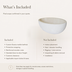 Evania Hand-Chiseled Oval Freestanding Soaking Bathtub – Crema Marfil Extra Marble — What’s Included in the Reference Price.