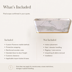 Fiorenne Tapered Rectangular Freestanding Soaking Bathtub – Italian Firenze Marble — What’s Included in the Reference Price.