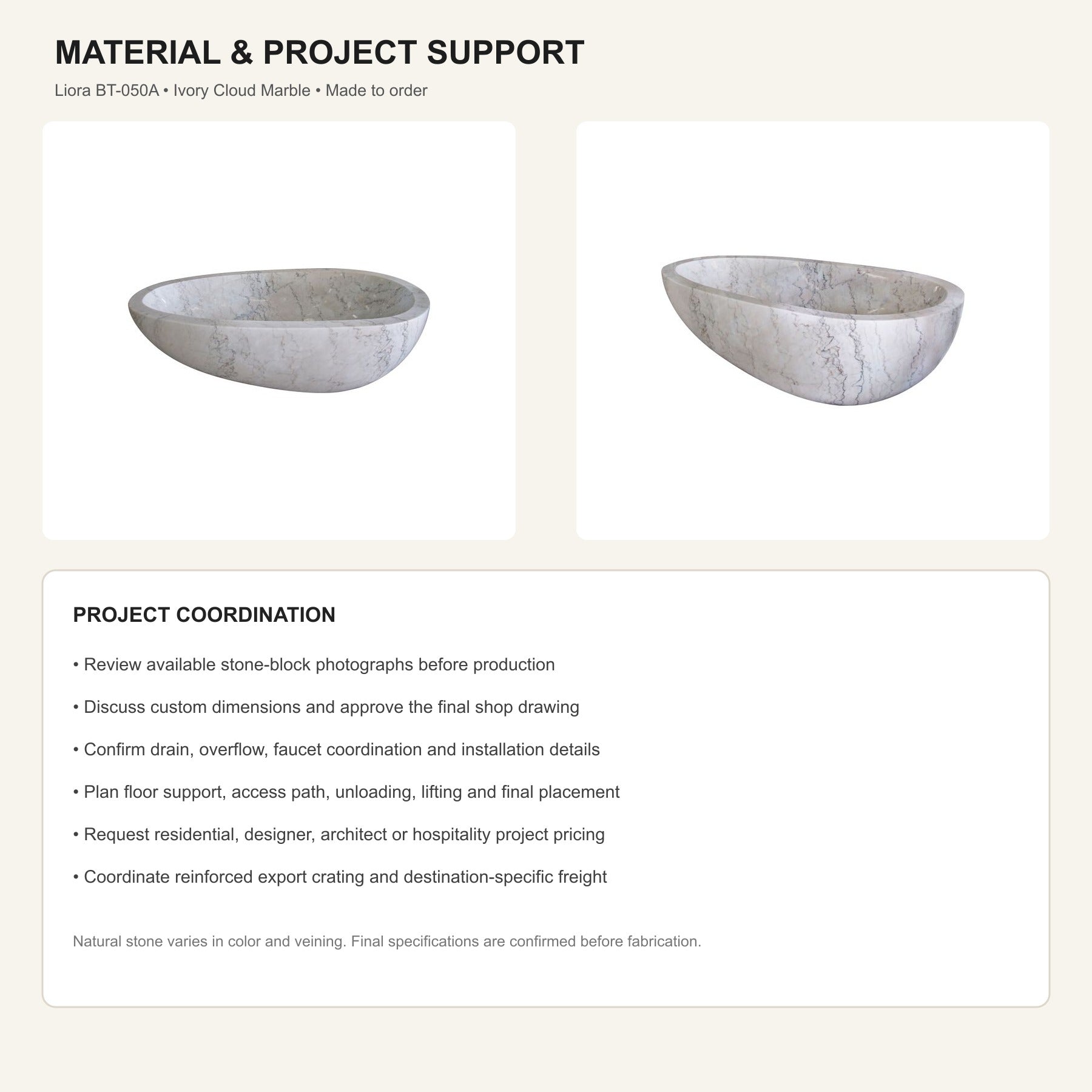 Liora Ivory Cloud Marble bathtub, stone selection and custom project support