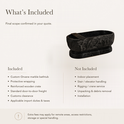 Orvane Sculptural Freestanding Soaking Bathtub – Portoro Black Marble — What’s Included in the Reference Price.