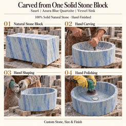 Sauri Azura Blue Quartzite Vessel Sink carved from one solid stone block, showing manual hammer-and-chisel carving, hand shaping and hand polishing; custom stone, size and finish.
