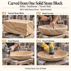 Selita Sandstone Vessel Sink carved from one solid stone block, showing manual hammer-and-chisel carving, hand shaping and hand polishing; custom stone, size and finish.