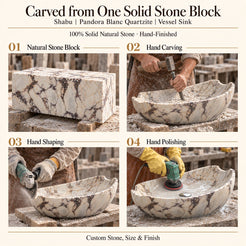 Shabu Pandora Blanc Quartzite Vessel Sink carved from one solid stone block, showing manual hammer-and-chisel carving, hand shaping and hand polishing; custom stone, size and finish.
