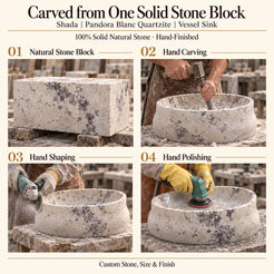 Shada Pandora Blanc Quartzite Vessel Sink carved from one solid stone block, showing manual hammer-and-chisel carving, hand shaping and hand polishing; custom stone, size and finish.