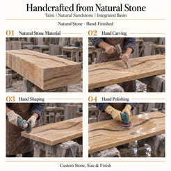 Taini Natural Sandstone Integrated Basin craftsmanship showing natural stone material, hand carving, hand shaping and hand polishing of the true basin form