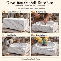 Somila Carrara Marble Vessel Sink carved from one solid stone block, showing manual hammer-and-chisel carving, hand shaping and hand polishing; custom stone, size and finish.