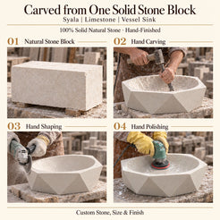 Syala Limestone Vessel Sink carved from one solid stone block, showing manual hammer-and-chisel carving, hand shaping and hand polishing; custom stone, size and finish.