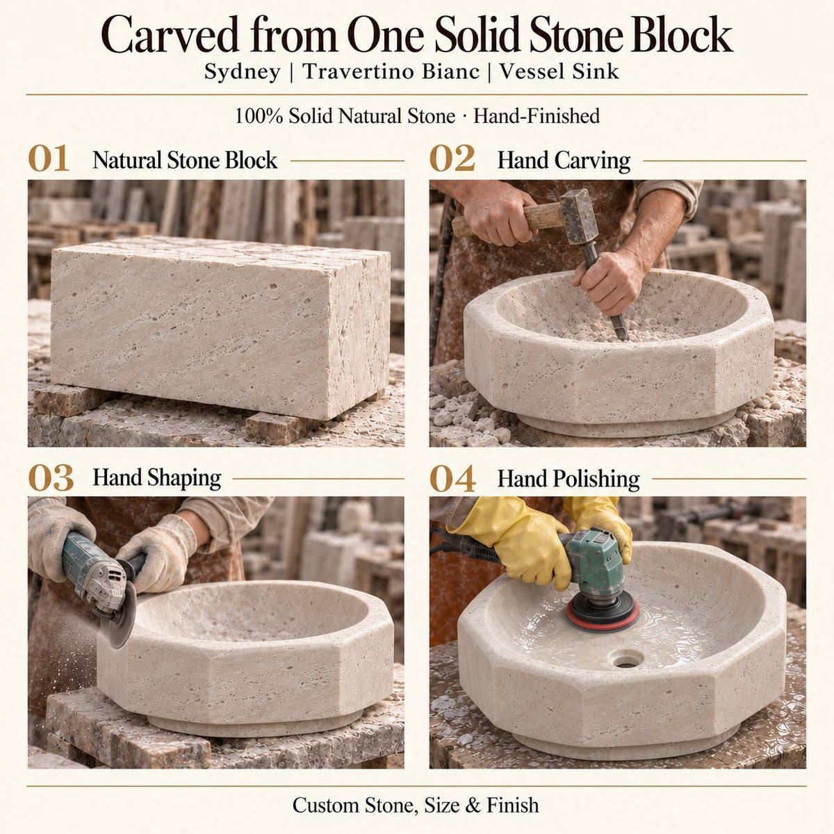 Sydney Travertino Bianc Vessel Sink carved from one solid stone block, showing manual hammer-and-chisel carving, hand shaping and hand polishing; custom stone, size and finish.