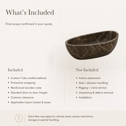 Yuka Freestanding Dark Emperador Marble Soaking Bathtub — What’s Included in the Reference Price.