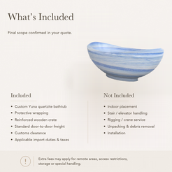 Yuna Freestanding Azura Blue Quartzite Soaking Bathtub — What’s Included in the Reference Price.